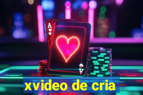 xvideo de cria